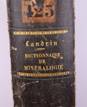 BOOK 1856 LANDRIN DICTIONARY MINERALOGY GEOLOGY METALLURGY FRANCE 506 PAGES NB10