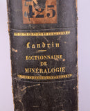 BOOK 1856 LANDRIN DICTIONARY MINERALOGY GEOLOGY METALLURGY FRANCE 506 PAGES NB10